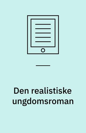 Den realistiske ungdomsroman