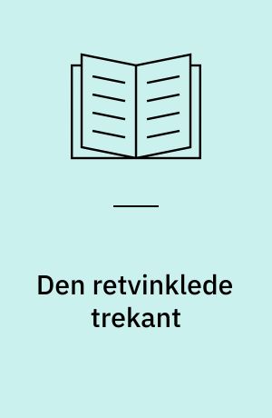 Den retvinklede trekant