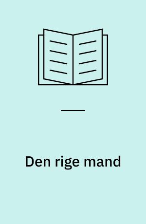 Den rige mand: Sensommerdage