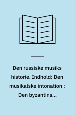 Den russiske musiks historie. Indhold: Den musikalske intonation ; Den byzantinske kirkemusik ; Den ældste russiske musikkultur ; Kijevtidens musikkultur ; Musikken i det splittede Rusland ; Moskvaruslands musik i det 16.- 17. århundrede ; Det 18. årh.'s russiske musik ; Koncertlivet ; Glinka og hans samtid ; Michail Ivanovitsj Glinka ; Russisk musik i Glinkas sidste år før det nationale gennembrud ; Rubinstein som musikdramatiker