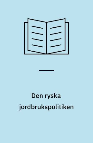 Den ryska jordbrukspolitiken