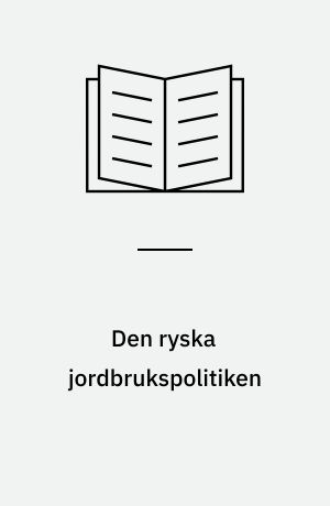 Den ryska jordbrukspolitiken