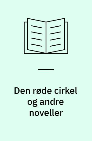 Den røde cirkel og andre noveller