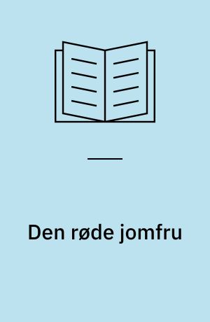 Den røde jomfru : en historie fra Pariserkommunen