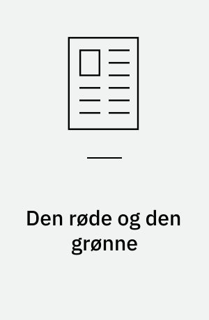 Den røde og den grønne