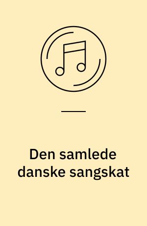 Den samlede danske sangskat