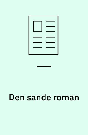 Den sande roman : og Sartres Notes sur 'Madame Bovary'