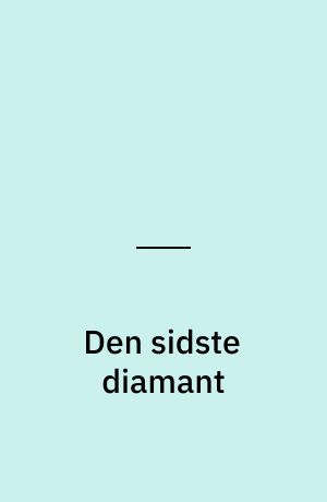 Den sidste diamant