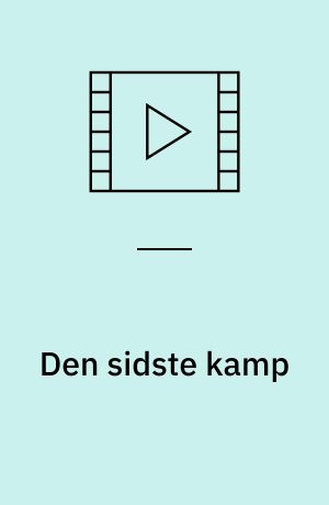 Den sidste kamp : Le dernier combat (Stor skrift)