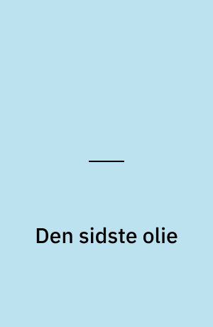 Den sidste olie