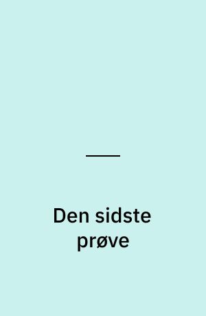 Den sidste prøve