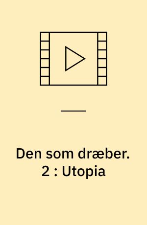 Den som dræber. 2 : Utopia (Stor skrift)
