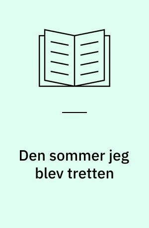 Den sommer jeg blev tretten