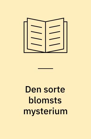 Den sorte blomsts mysterium