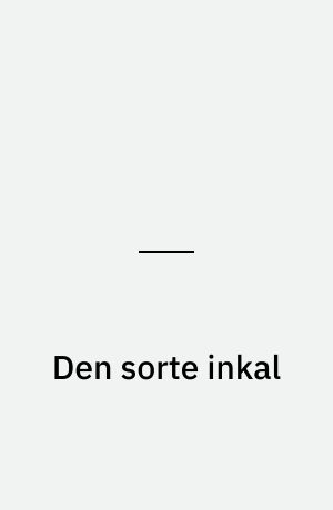 Den sorte inkal