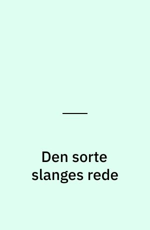 Den sorte slanges rede