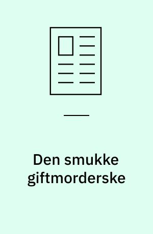 Den smukke giftmorderske