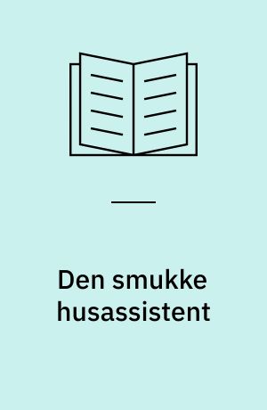 Den smukke husassistent