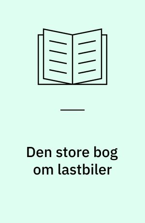 Den store bog om lastbiler