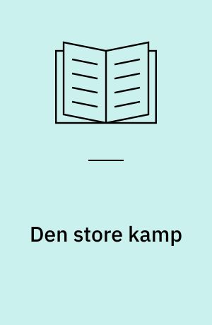 Den store kamp