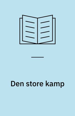 Den store kamp