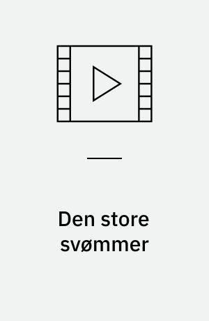 Den store svømmer