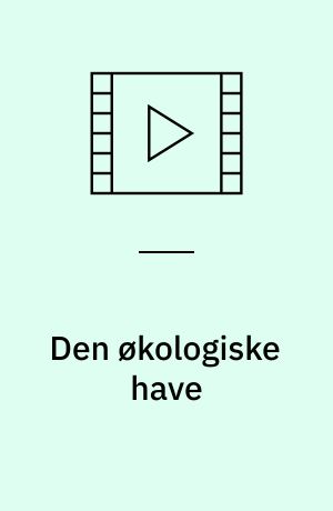 Den økologiske have