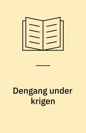 Dengang under krigen : Esbjerg under Anden Verdenskrig 1939-1945