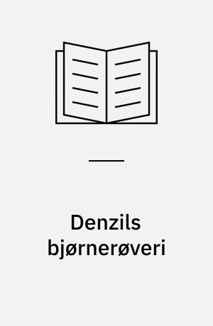 Denzils bjørnerøveri