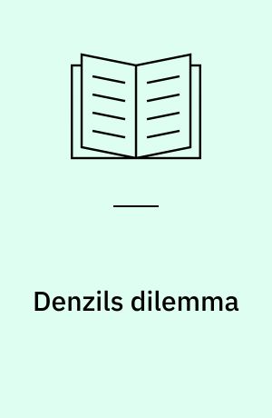 Denzils dilemma