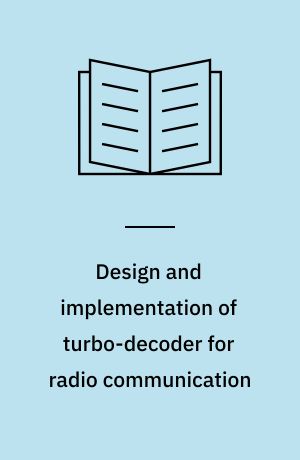 Design and implementation of turbo-decoder for radio communication