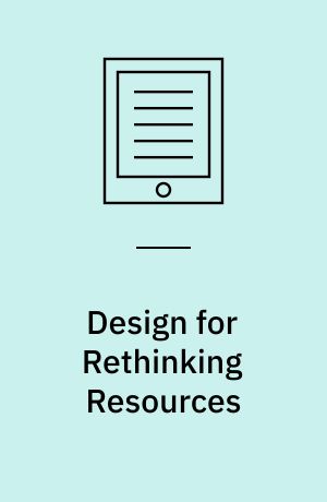 Design for Rethinking Resources : Proceedings of the UIA World Congress of Architects Copenhagen 2023