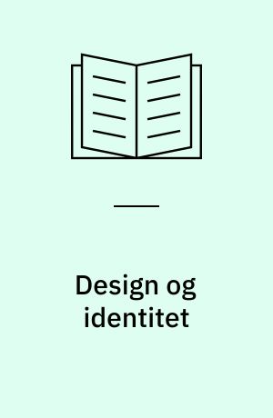 Design og identitet : aspekter af europæisk design