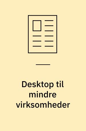 Desktop til mindre virksomheder