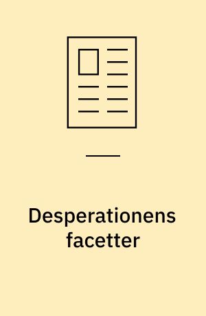 Desperationens facetter