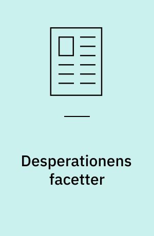 Desperationens facetter