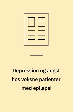 Depression og angst hos voksne patienter med epilepsi