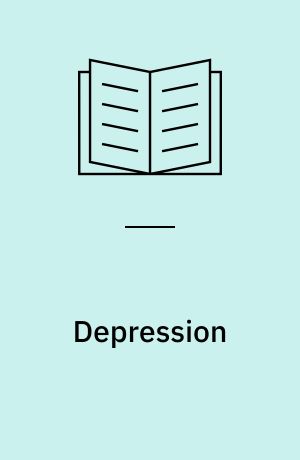 Depression : symptomer, årsager og behandling
