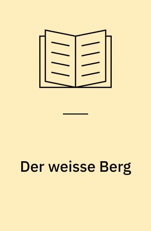 Der weisse Berg
