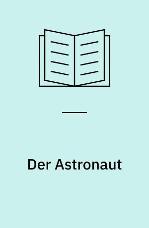 Der Astronaut