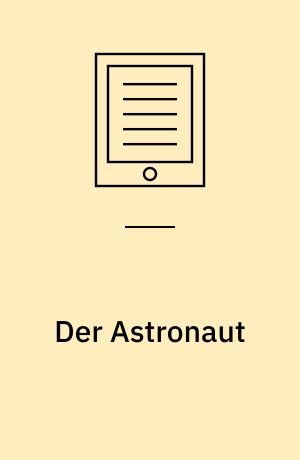 Der Astronaut