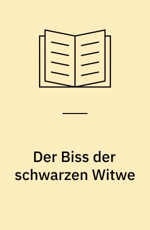 Der Biss der schwarzen Witwe