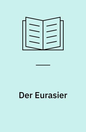 Der Eurasier : alles über Herkunft, Standard, Kauf, Wesensmerkmale, Haltung, Pflege, Erziehung, Ausstellung und Zucht des Eurasiers