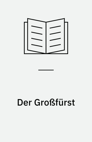 Der Großfürst : Band 46