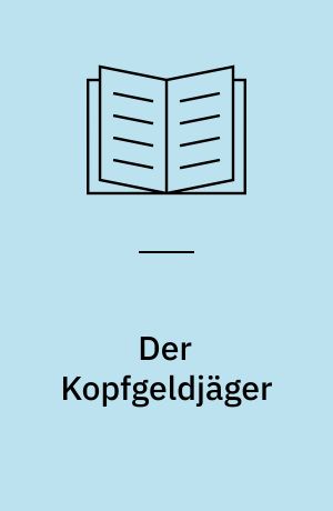Der Kopfgeldjäger : Band 43