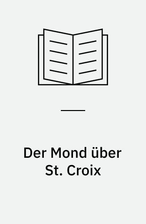 Der Mond über St. Croix