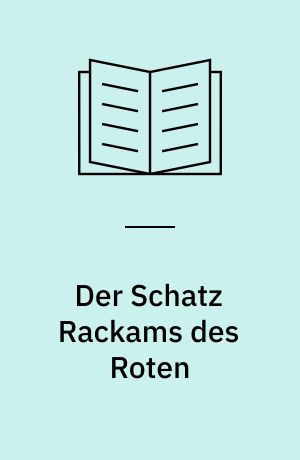 Der Schatz Rackams des Roten