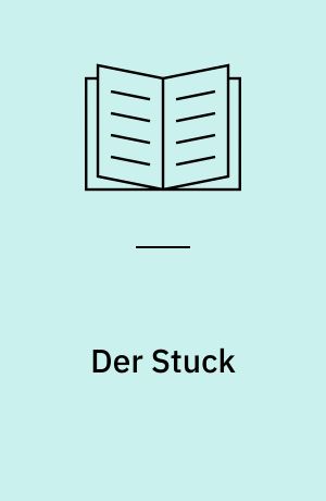 Der Stuck : Aufbau und Werdegang erläutert am Beispiel der Neuen Residenz Bamberg