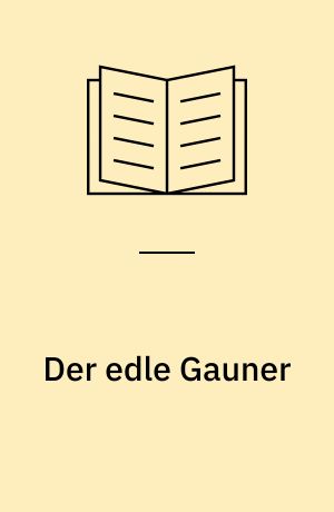 Der edle Gauner