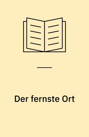 Der fernste Ort